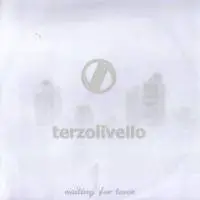 Terzolivello : Waiting for Tavor